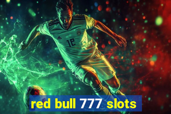 red bull 777 slots